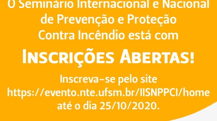 CBMRS e UFSM realizam o II Seminário Nacional e I Seminário Internacional de Prevenção e Proteção Contra Incêndio